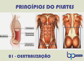 Os 6 Princípios do Pilates – Número 1: CENTRALIZAÇÃO Os 6 princípios do pilates